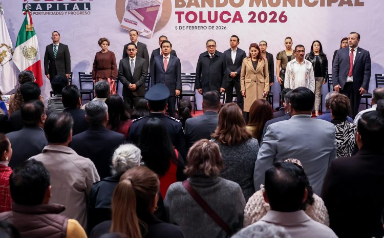  Toluca presenta Bando Municipal incluyente