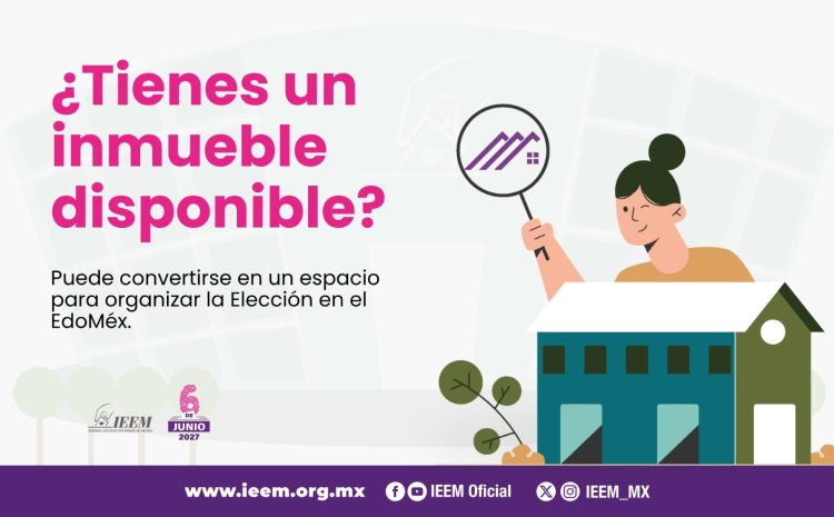  IEEM busca inmuebles para órganos electorales